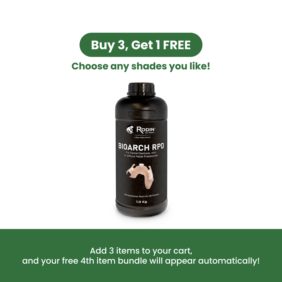 Rodin® BioArch RPD (3 + 1 Promotion)